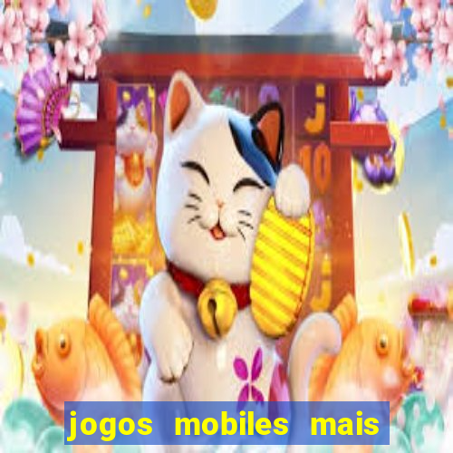 jogos mobiles mais jogados 2024